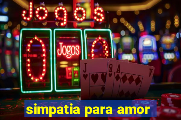 simpatia para amor